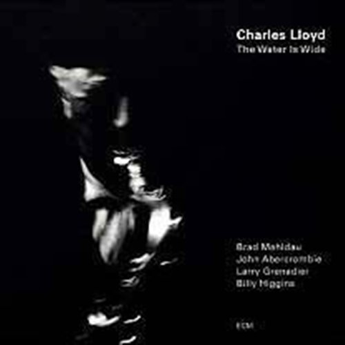 Cover for Charles Lloyd · The Water is Wide (CD) (2000)