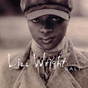 Salt - Wright Lizz - Musiikki - JAZZ - 0731458993322 - torstai 5. kesäkuuta 2003