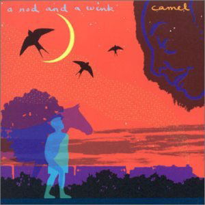 Nod & a Wink - Camel - Musiikki - CAMEL - 0741299001322 - tiistai 13. elokuuta 2002