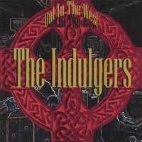 Cover for The Indulgers · Out in the West (CD) (2006)