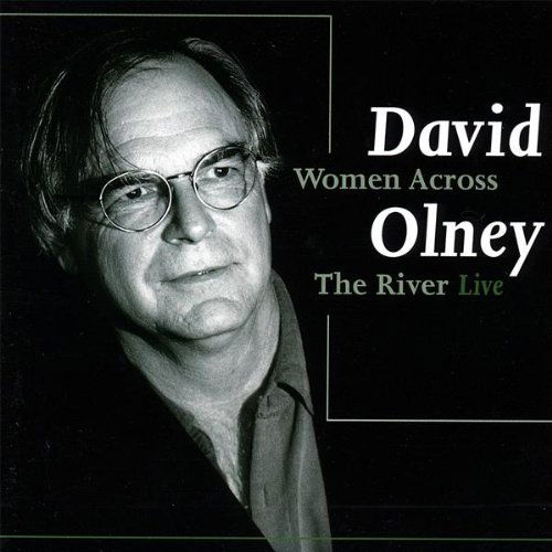 Woman Across The River - David Olney - Musique - STRICTLY MUSIC - 0742451840322 - 28 mars 2002