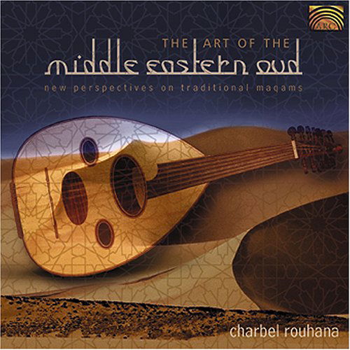 Cover for Charbel Rouhana · Art of the Middle East (CD) (2004)
