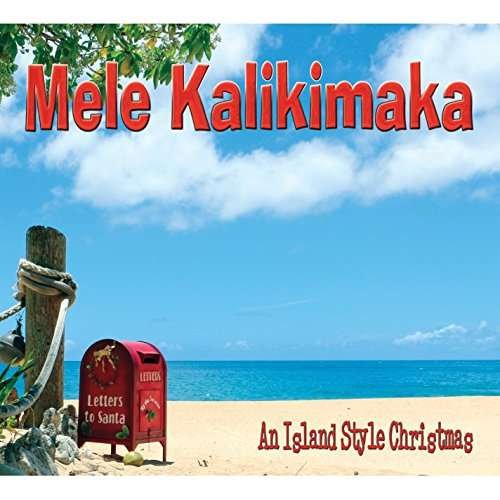 Kalikimaka,mele: Island Style Christmas / Various - Kalikimaka,mele: Island Style Christmas / Various - Musikk - NEOS - 0743083163322 - 14. oktober 2016