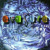 Cover for Erasure · I Say I Say I Say (CD) (1994)