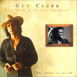 Old No.1 & Texas Cookin - Guy Clark - Muziek - CAMDEN - 0743215881322 - 15 juni 1998