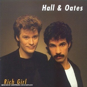 Cover for Hall &amp; Oates · Rich Girl (CD) (1990)