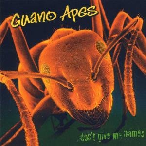 Don't Give Me Names - Guano Apes - Música - SI / SUPERSONIC-GUN - 0743217522322 - 2 de maio de 2000