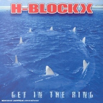 Cover for H-blockx · Get in the Ring (CD) (2002)