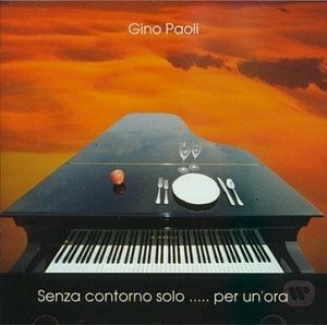 Cover for Paoli Gino · Senza Contorno Solo...per Un'ora (CD)