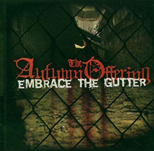 Embrace the Gutter - Autumn Offering - Music - Victory - 0746105026322 - May 15, 2006
