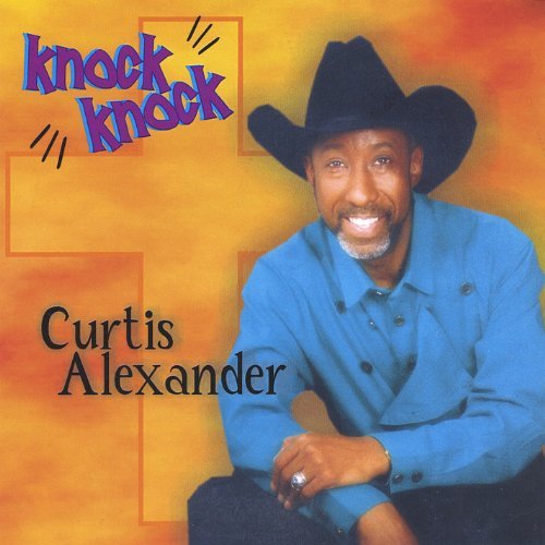 Knock Knock - Curtis Alexander - Musik - CD Baby - 0746217800322 - 22 februari 2005