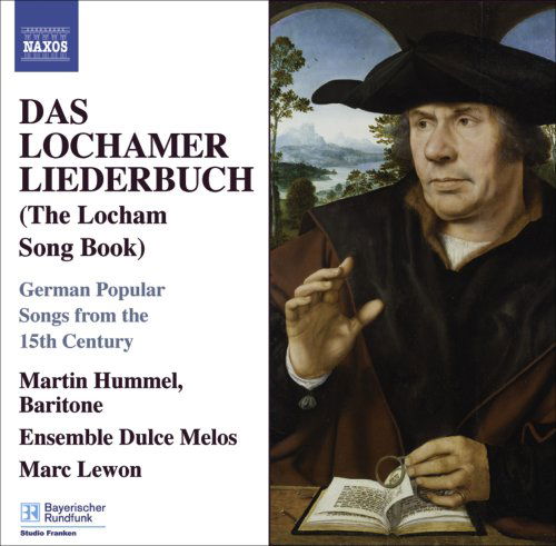 Cover for Hummel,martin / Ensemble Dulce Melos / Lewon · Das Lochamer Liederbuch (The Locham Song Book) (CD) (2008)