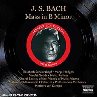 Mass In B Minor - Johann Sebastian Bach - Musikk - NAXOS - 0747313305322 - 12. september 2006