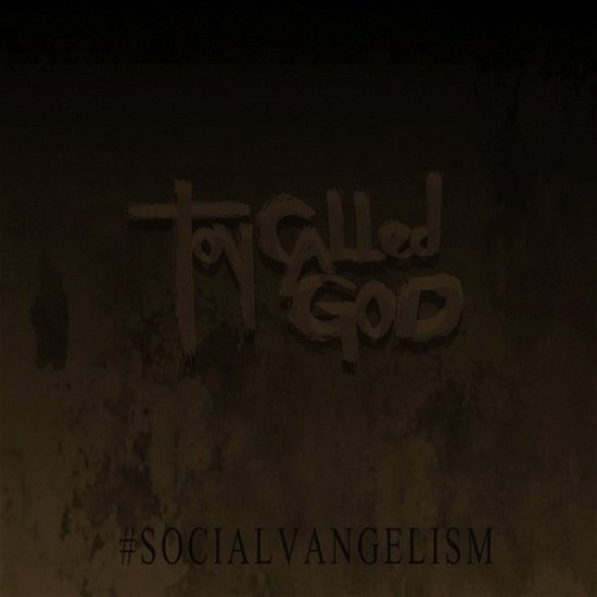 #Socialvangelism - Toy Called God - Music - SLIPTRICK - 0760137216322 - January 10, 2020