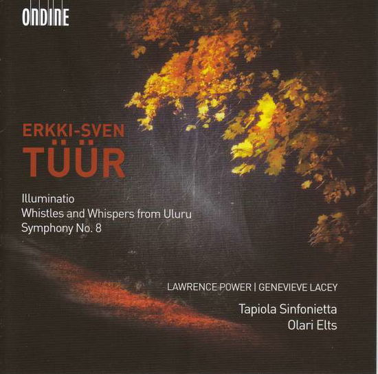 Illuminatio / Whistles and Whispers from Uluru / Sym. No.8 - Isabelle Van Keulen - Musik - ONDINE - 0761195130322 - 5. Februar 2018