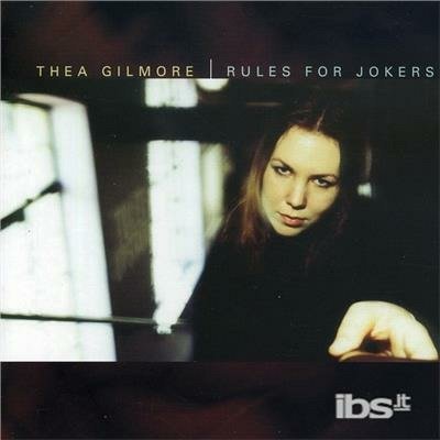 Cover for Gilmore Thea · Rules for Jokers (CD) (2020)