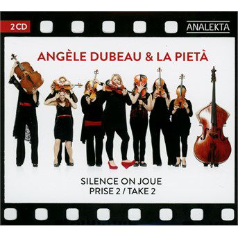 Silence, on Joue! - Take 2 - Dubeau  La Pieta - Musiikki - CLASSICAL - 0774204874322 - perjantai 28. lokakuuta 2016