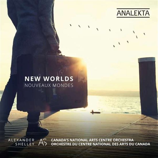 Cover for Canadas National Arts Centre Orchestra / Alexander Shelley · New Worlds: Dvorak: Symphony No. 9 / Sokolovic: Golden Slumbers Kiss Your Eyes (CD) (2018)