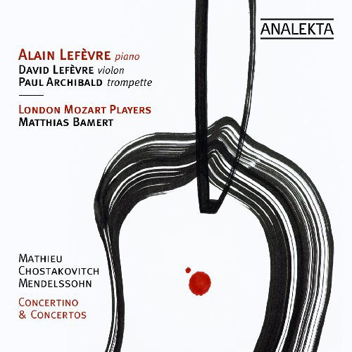 Cover for Mendelssohn / Shostakovich / Mathieu / Lefevre · Concertos &amp; Concertino (CD) (2009)