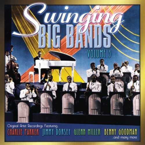 Swinging Big Bands 3 - V/A - Muzyka - AAO MUSIC - 0778325816322 - 23 października 2015