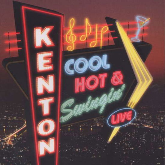 Cool Hot & Swingin' - Stan Kenton - Musiikki - JAZZ - 0780291112322 - lauantai 30. kesäkuuta 1990