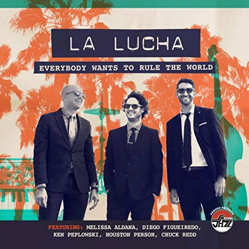 Cover for La Lucha · Everybody Wants To Rule The World (CD) (2020)