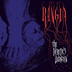 Cover for Rangda · Heretic's Bargain (CD) (2016)