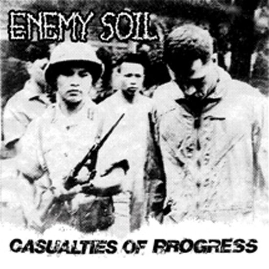 Cover for Enemy Soil · Casualties Of Progress (CD) (2008)