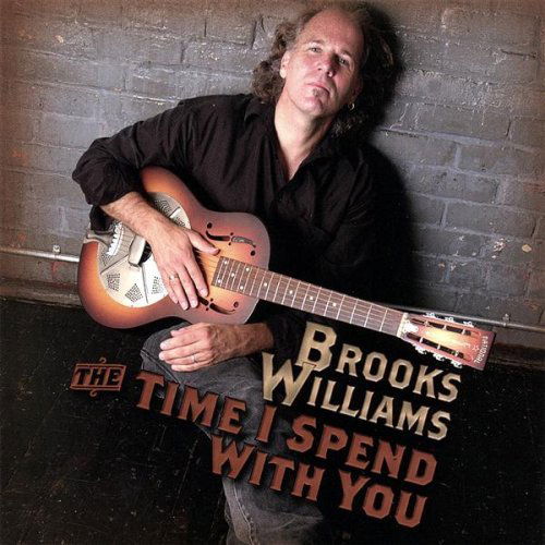 Cover for Brooks Williams · Time I Spend with You (CD) (2008)