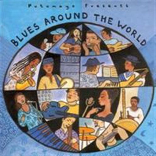 Cover for Putumayo Presents · Blues Around The World (CD) (2008)