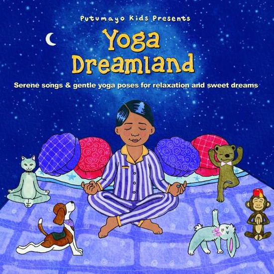 Cover for Putumayo Kids Presents · Yoga Dreamland (CD) (2021)