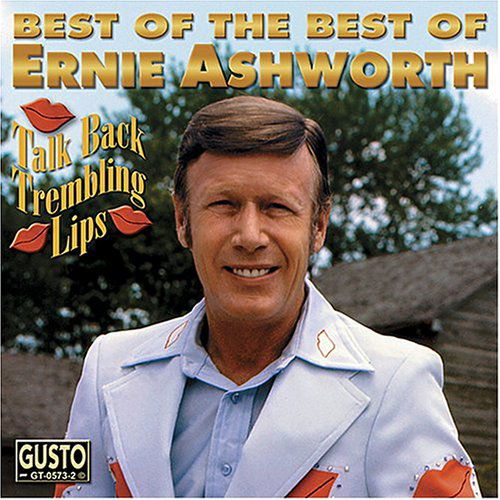 Best of Ernie Ashworth - Ernie Ashworth - Música - Gusto - 0792014057322 - 16 de novembro de 2004