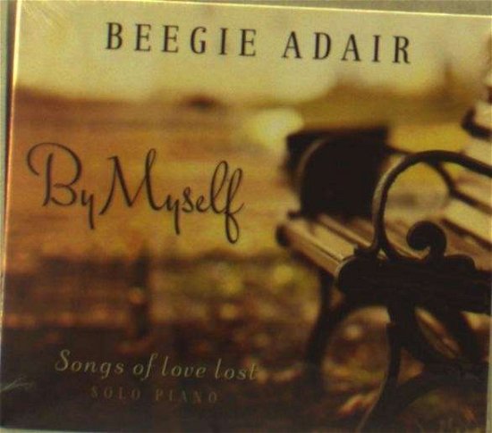 Cover for Beegie Adair · By Myself (CD) (2014)