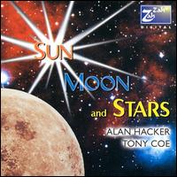 Cover for Hacker, Alan / Tony Coe · Sun Moon &amp; Stars (CD) (2000)