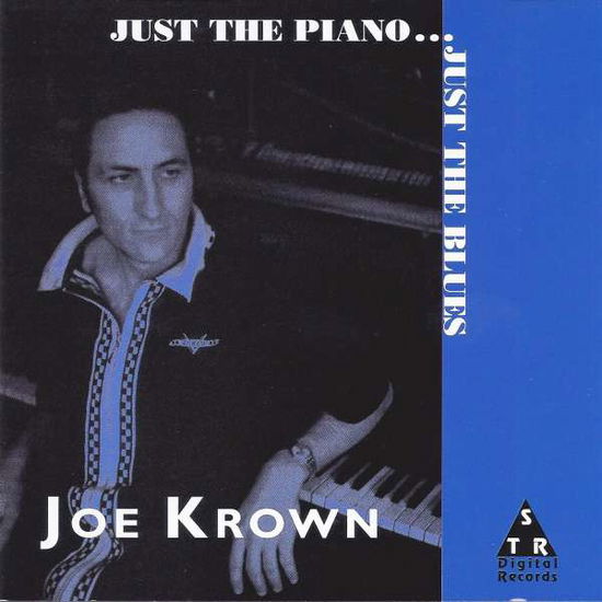 Cover for Joe Krown · Just the Piano Just the Blues (CD) (2003)