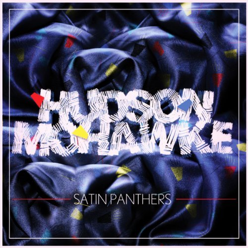 Mohawke Hudson · Satin Panthers (CD) [EP edition] (2012)