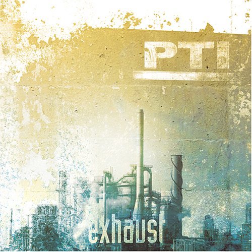 Cover for Pti · Exhaust (CD) [Remixes edition] (2013)
