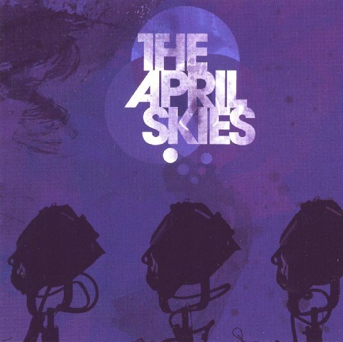 Cover for April Skies (CD) (2009)