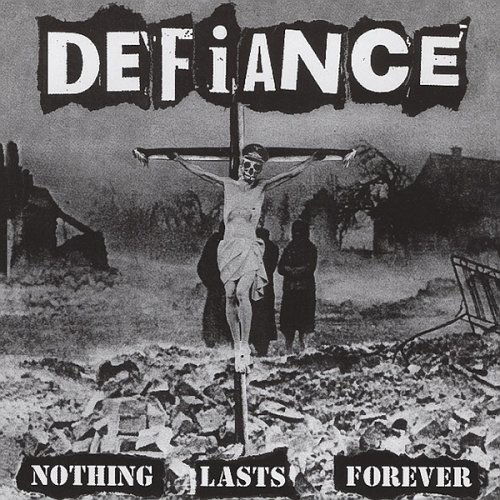 Nothing Lasts Forever - Defiance - Muzyka - Sound Pollution - 0802215003322 - 22 stycznia 2015