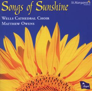 Songs Of Sunshine (A Charity Cd In Aid Of St MargaretS Hospice) - Wells Cathedral Choir - Musik - REGENT RECORDS - 0802561034322 - 7. marts 2011