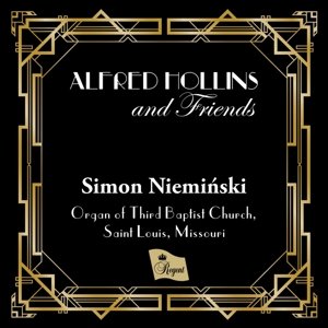 Cover for Simon Nieminski · Alfred Hollins &amp; Friends (CD) (2015)
