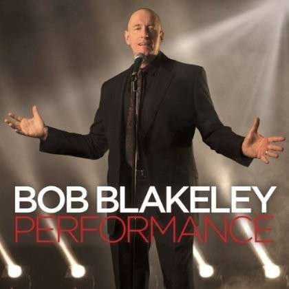 Cover for Bob Blakeley · Performance (CD) (2014)