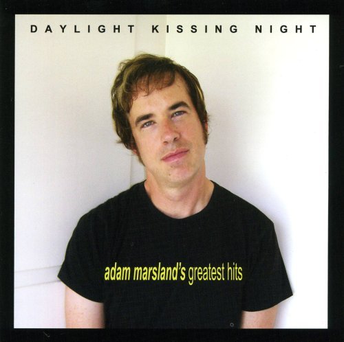 Cover for Adam Marsland · Daylight Kissing Night: Adam Marsland's G.h. (CD) (2008)