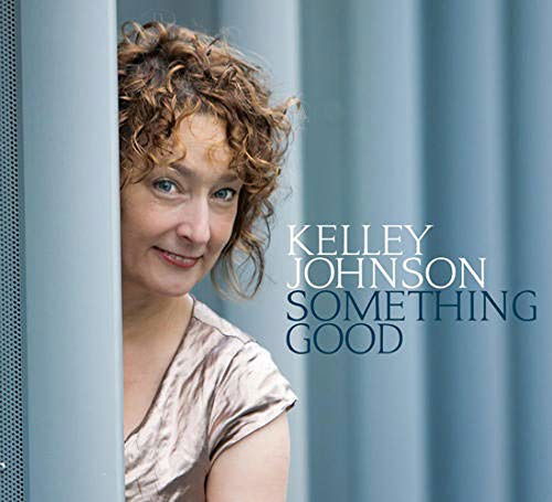 Something Good - Kelley Johnson - Música - OA2 RECORDS - 0805552217322 - 24 de abril de 2020