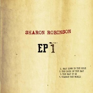 Ep1 - Sharon Robinson - Musik - FLOATING WORLD - 0805772000322 - 29. oktober 2015
