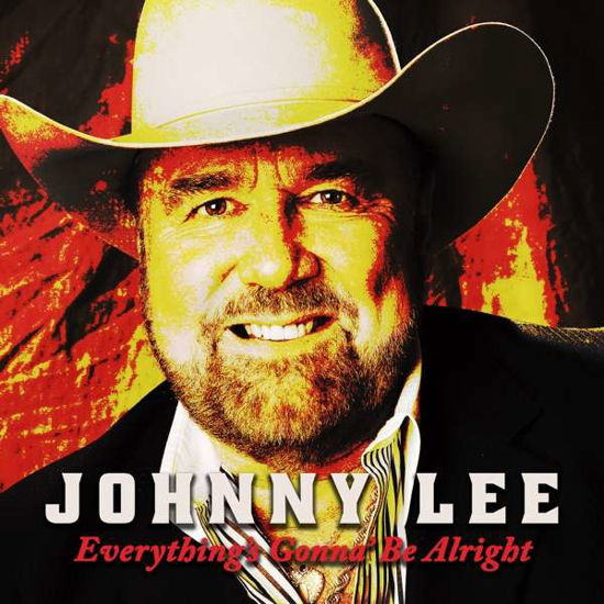 Everything's Gonna Be Alright - Johnny Lee - Muziek - BACK FROM DANDY - 0819376025322 - 12 februari 2021