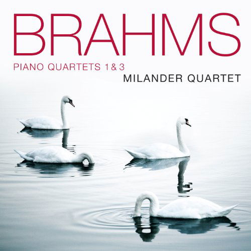 Piano Quartets No.1 & 3 - Johannes Brahms - Music - AVIE - 0822252220322 - June 21, 2019