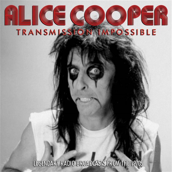 Transmission Impossible - Alice Cooper - Music - EAT TO THE BEAT - 0823564661322 - June 1, 2015