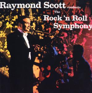 Rock N Roll Symphony - Raymond Scott - Muziek - ACROBAT - 0824046423322 - 6 juni 2011