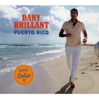 Puerto Rico - Dany Brillant - Musique - WARNER MUSIC FRANCE - 0825646769322 - 23 novembre 2010
